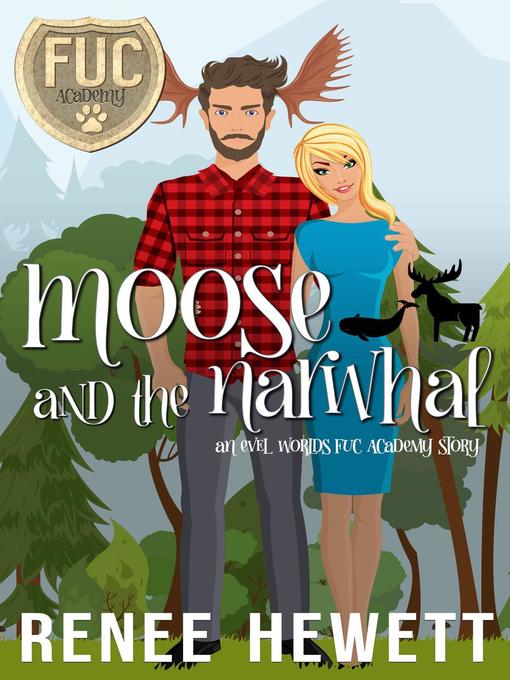 Title details for Moose and the Narwhal by Renee Hewett - Available